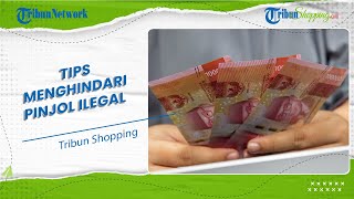 Hati-hati Terjebak Pinjol Ilegal yang Bisa Merugikan Diri Sendiri, Kenali Ciri-cirinya