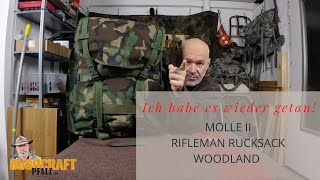 ICH HABS WIEDER GETAN...Molle II Rifleman Rucksack   4K