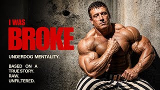 NO MONEY FOR BODYBUILDING - UNDERDOG MENTALITY - MOTIVATIONAL VIDEO 🔥