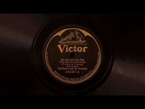My Gal Sal • Ted Weems and His Orchestra (Victrola Credenza)