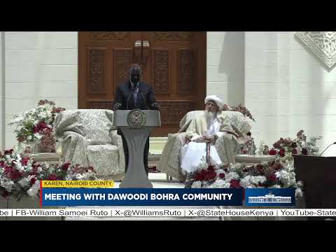 Meeting with Dawoodi Bohra Community, Karen, Nairobi County