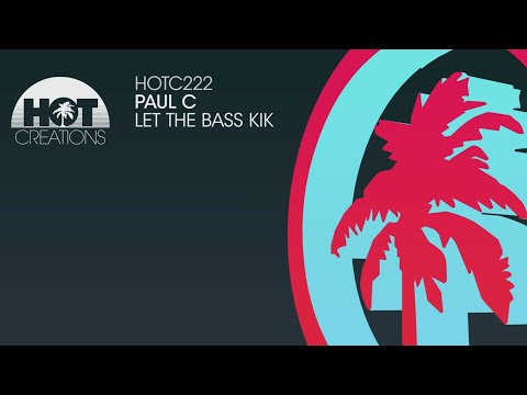 Paul C - Let The Bass Kik