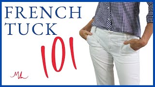 FRENCH TUCK 101 | HOW TO TIE & TUCK YOUR SHIRTS & T-SHIRTS