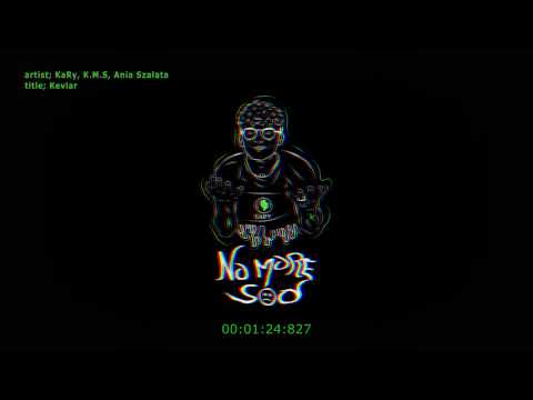 KaRy x K.M.S x Ania Szałata - Kevlar