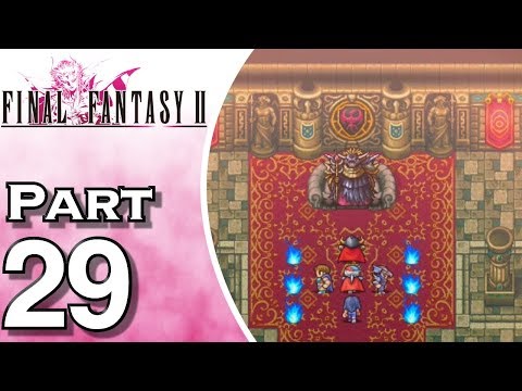 Let's Play Final Fantasy II iOS (Gameplay + Walkthrough) Part 29 - Castle Palamecia
