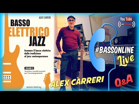 Alex Carreri - #BassOnLine​ Live! - Presentazione del metodo "Basso Elettrico Jazz - Volume 2"