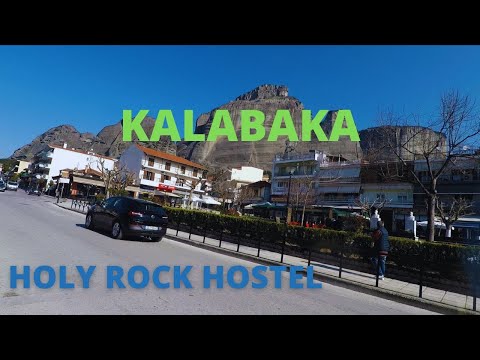 Kalabaka (foot of Meteora monasteries) and Holy Rock Hostel