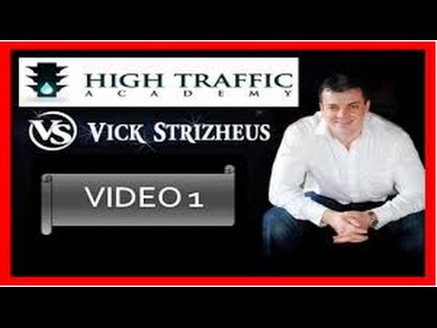 Vick Strizheus | High Traffic Academy Video 1