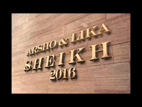 Arsho ft  Lika   Sheikh