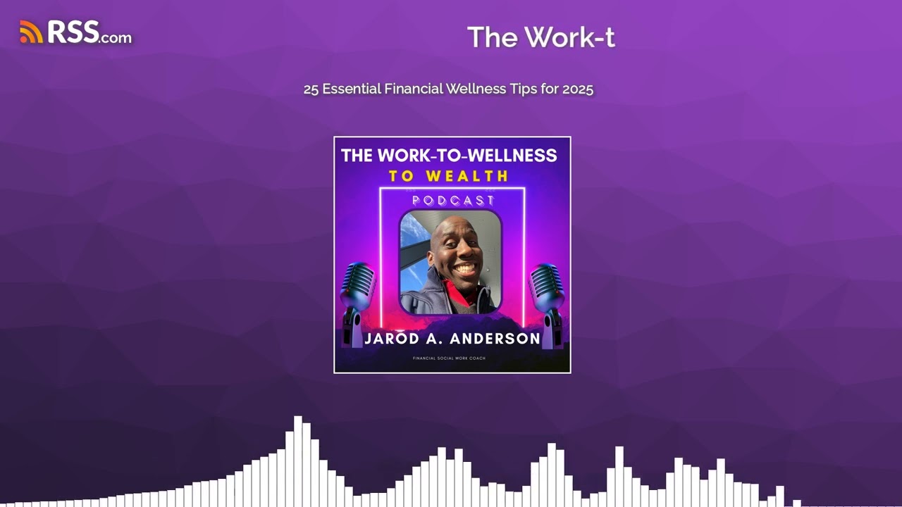 25 Essential Financial Wellness Tips for 2025