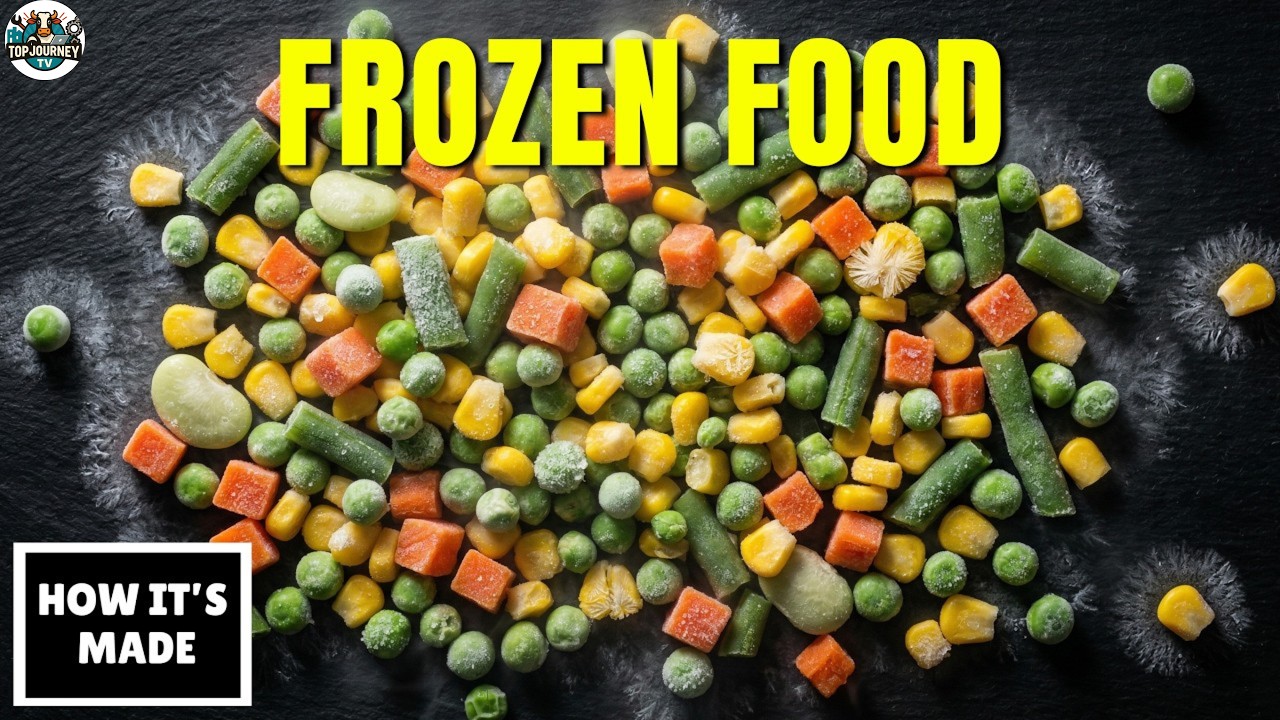 How Frozen Food Is Made – Better Than Fresh