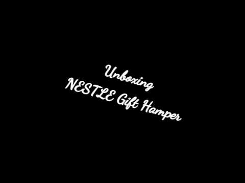 Unboxing Nestle Gift Hamper