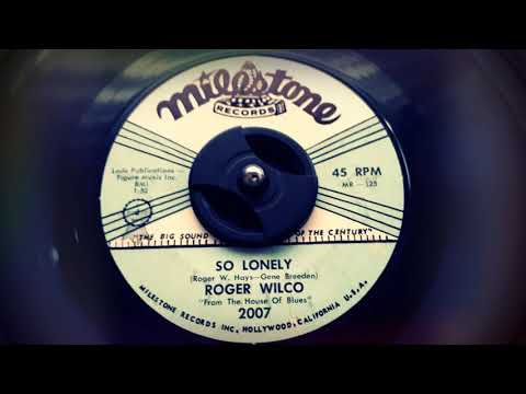 Roger Wilco - So Lonely (1961)