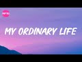 The Living Tombstone My Ordinary Life Lyrics