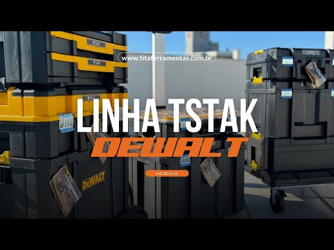 LINHA TSTAK | DEWALT