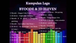 Download lagu kumpulan lagu Byoode & JD eleven - full album mp3