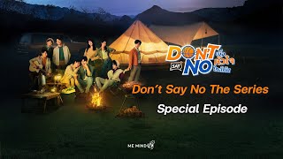 Trailer  Don’t Say No The Series  Special Episod