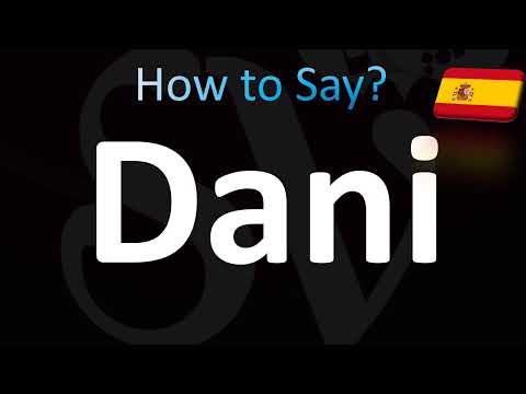 How to Pronounce ''Dani'' Correctly! (Spanish)