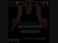 BLACKWELL-I WANT A BBW MIXMASTER EINSTEIN'S PHAT BOTTOM ANTHEM MIX