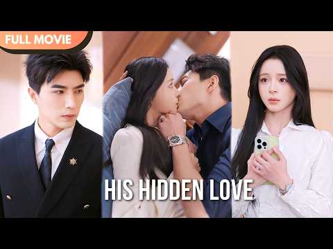 [ENG  SUB] His Hidden Love | Full #cdrama