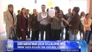 İZMİR BAROSU'NDAN ÇOCUK EVLİLİKLERİNE TEPKİ