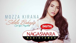 Download lagu Mozza Kirana - Selalu Bahagia ( Radio Release) mp3 Download lagu Mozza Kirana - Selalu Bahagia ( Radio Release) mp3