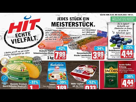 🛒 Hit Katalog Prospekt 23. bis 28. Mai 2022 - Neuigkeiten, Angebote Deutschland 🇩🇪