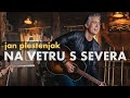 JAN PLESTENJAK - NA VETRU S SEVERA (Official Music Video) 2022
