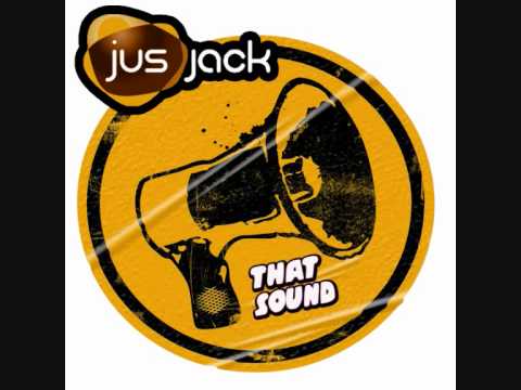 Jus Jack - That Sound (Original Radio Edit)
