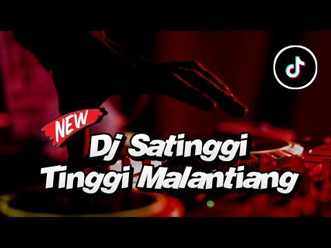 DJ SATINGGI TINGGI MALANTIANG BREAKBEAT ( Luxica Remix Official )