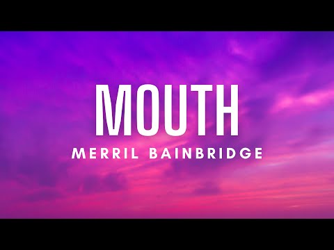 Merril Bainbridge - Mouth (Lyrics)