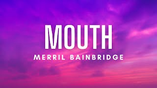 Merril Bainbridge - Mouth (Lyrics)