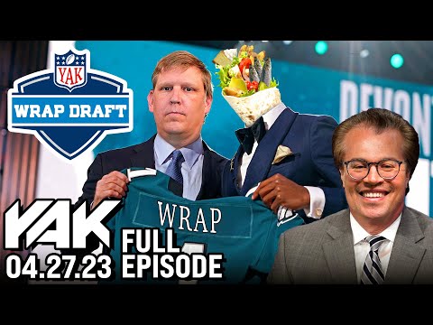 The N-F-L Wrap Draft | The Yak 4-27-23