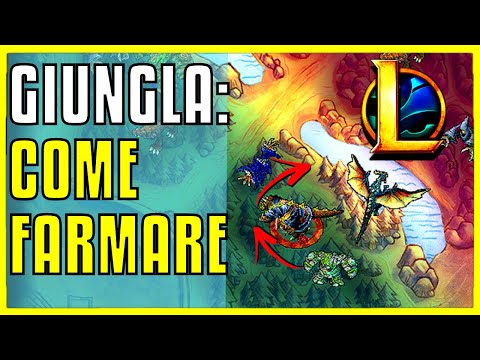 COME GIOCARE GIUNGLA: COME FARMARE IN GIUNGLA - COME GIOCARE JUNGLE GUIDA ITA