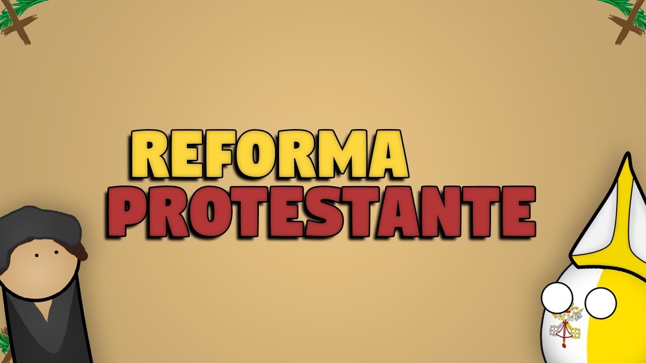 A Reforma Protestante
