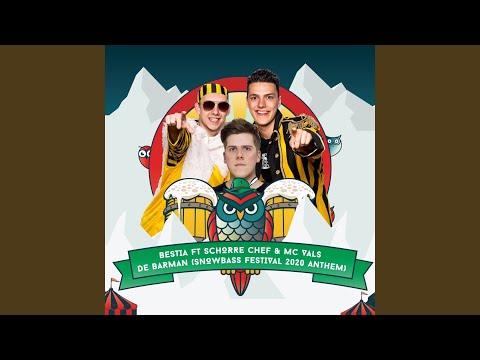 De Barman (Snowbass Festival 2020 Anthem)