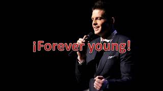 forever young-Canadian Tenors-lirycs