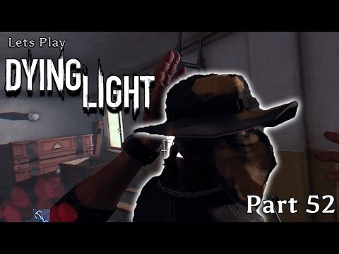 Lets Play Dying Light - Part 52 - [The Pit PT 1]