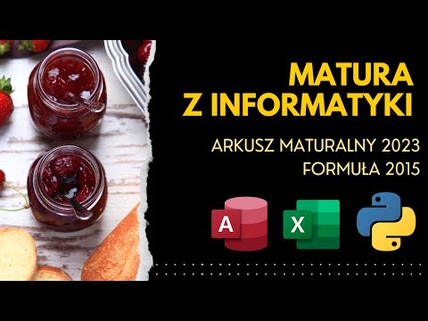 MATURA Z INFORMATYKI 2023 - FORMUŁA 2015 - ROZWIĄZANIE