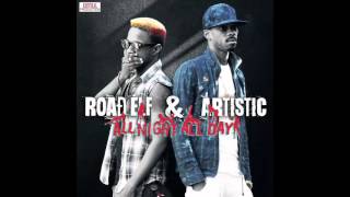 ARTISTIC ft ROAD ELF - ALL NIGHT ALL DAY (EXPLICIT)