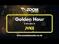 JVKE - Golden Hour - Karaoke Version from Zoom Karaoke