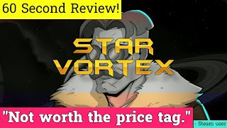 Star Vortex review in 60 seconds!