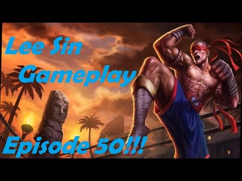 Lee Sin Gameplay - League of Legends - Episode #50