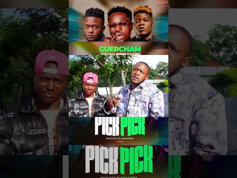 Guercham ft Dizmo & Y cool _pick pick (official Lyric video)