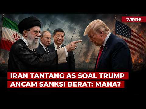 China & Rusia Gerah? Iran Diancam Sanksi Berat oleh Trump | tvOne