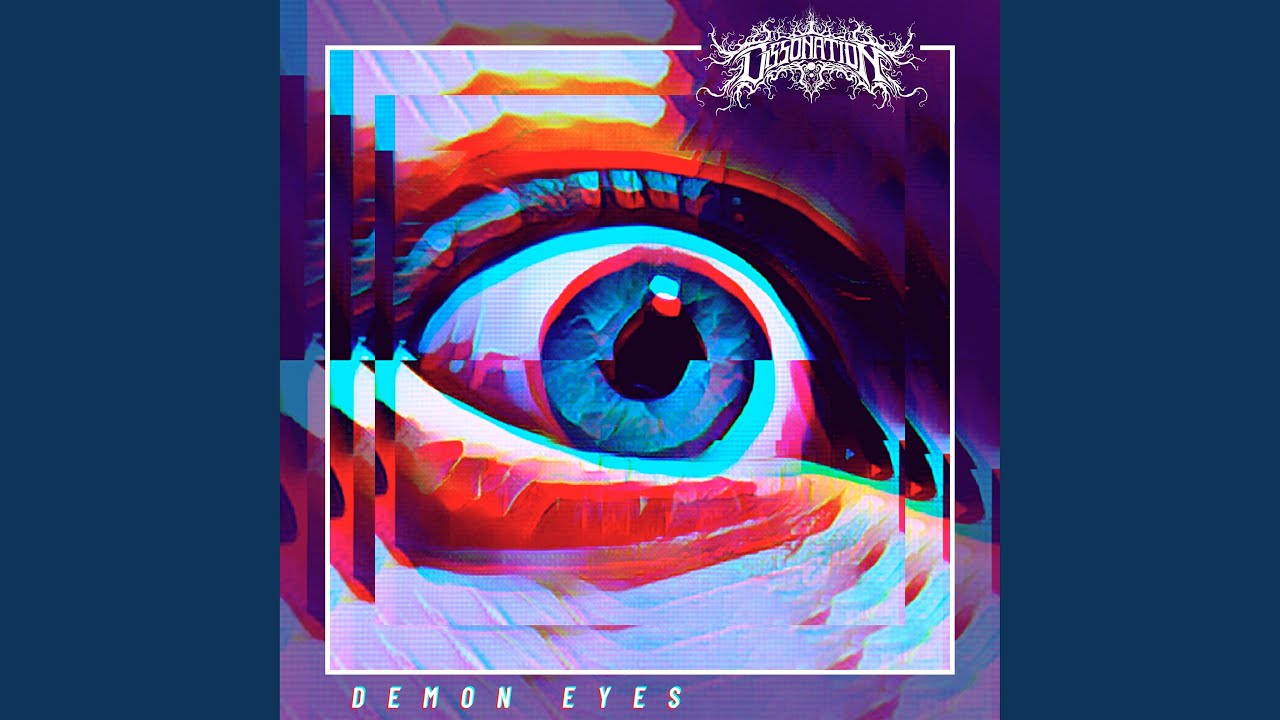 Dissonation - Demon Eyes