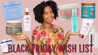 Black Friday Natural Hair MUST HAVES for Type 4 Hair | Black Friday Natural Hair  Wish List 2022