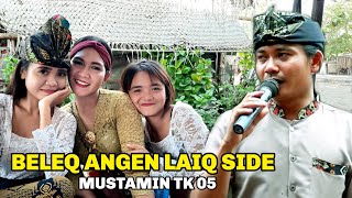 Download lagu Beleq Angen Laiq Side_The best lagu sasak Mustamin Temu karya 05 mp3
