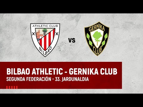 Imagen de portada del video 🔴 LIVE | Bilbao Athletic vs Gernika Club | 2ª Federación 2023-24 I J33. jardunaldia