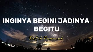 Download lagu Ingin begini jadinya begitu ratih purwasih lirik mp3 Download lagu Ingin begini jadinya begitu ratih purwasih lirik mp3